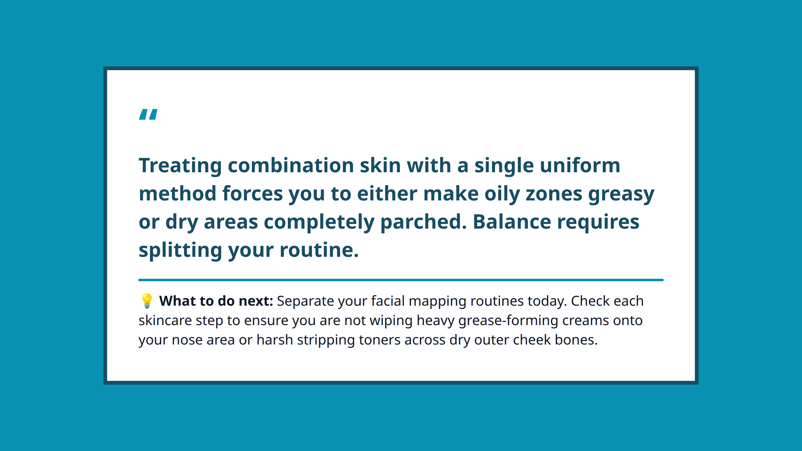 Core skincare lesson quote block highlighting importance of selective face zoning.