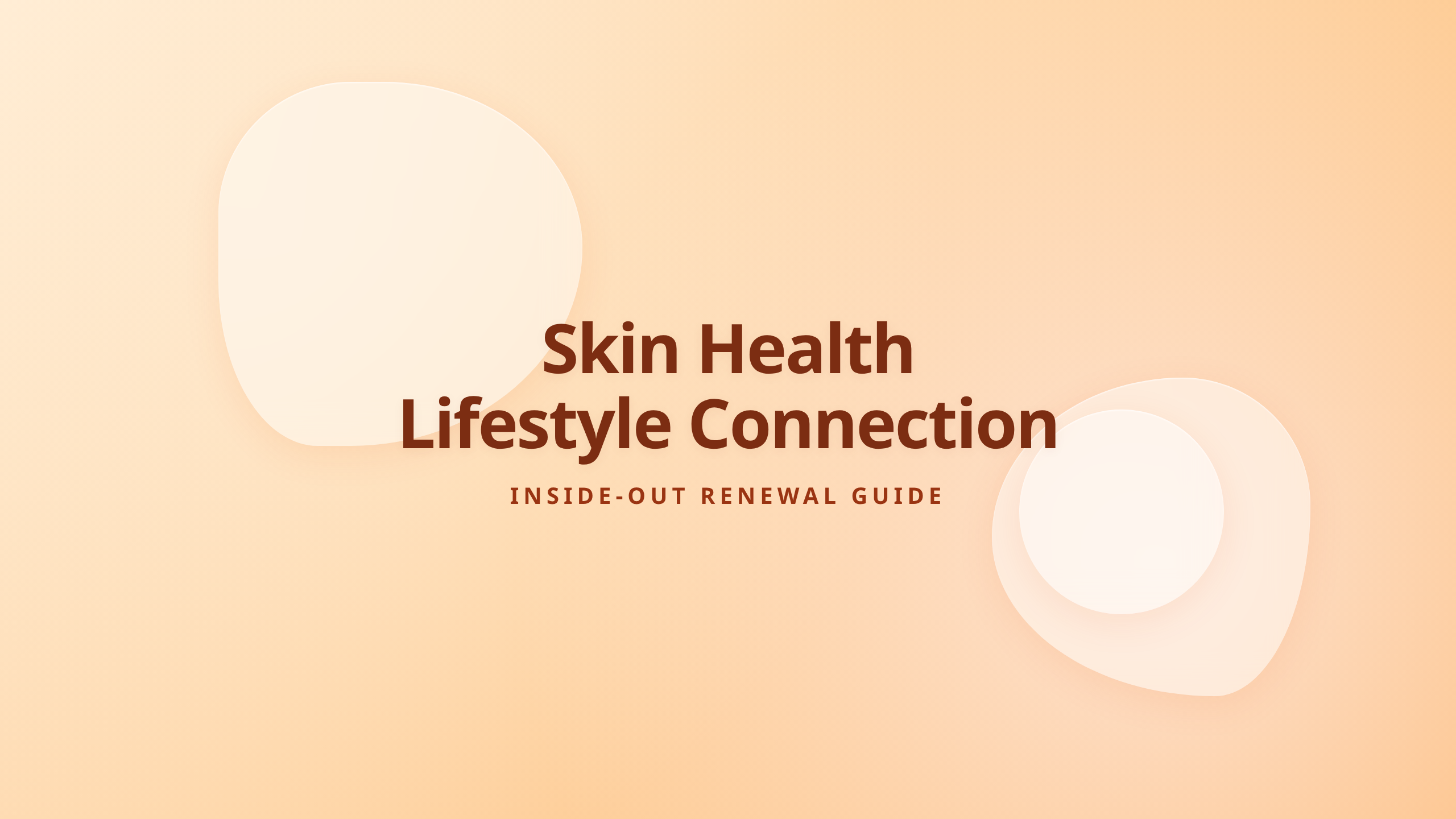 Skin Health Lifestyle Connection cover showing internal habits shaping external skin balance