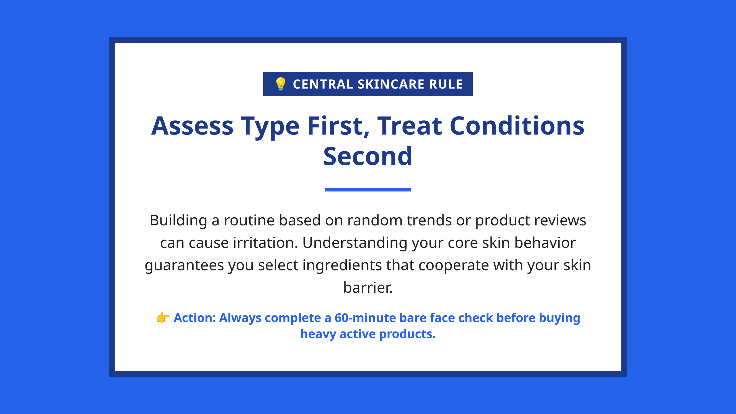 Mini poster highlighting the central rule of personalized skincare assessments