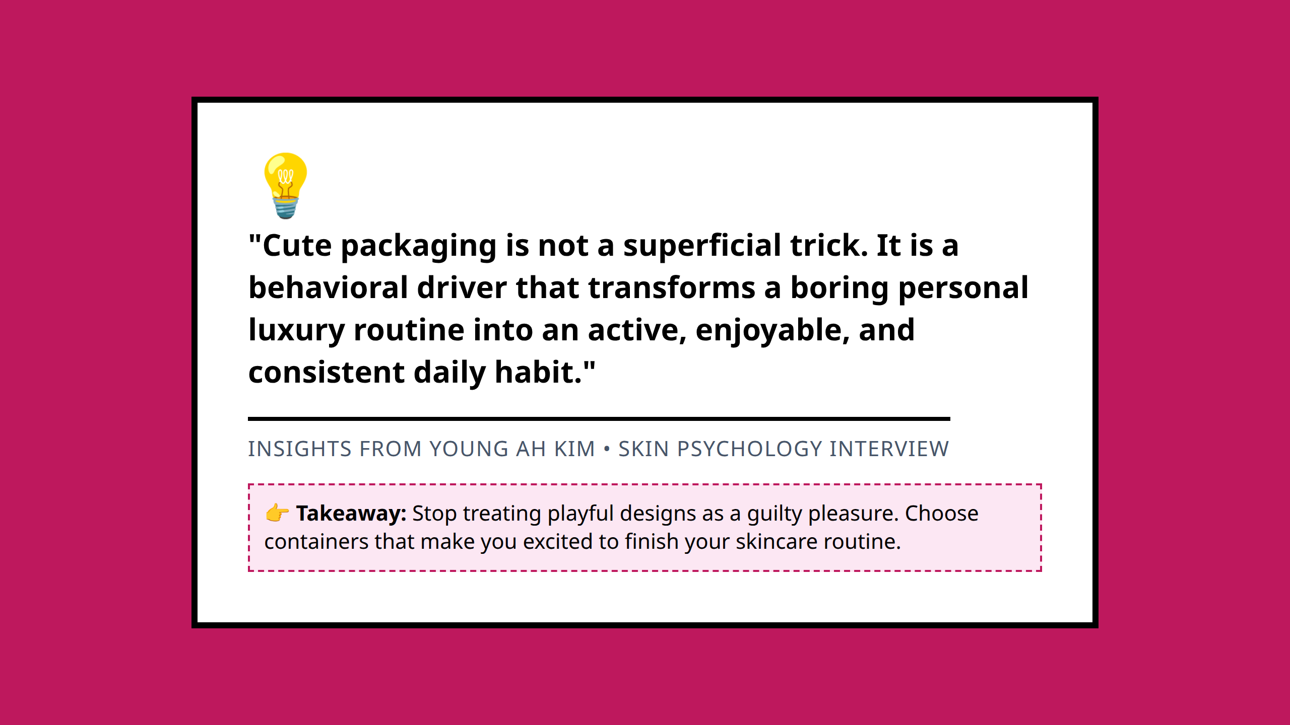 Quote block from Young Ah Kim highlighting that cute design serves a key behavioral purpose.